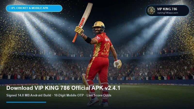 VIP King 786 Official Android APK v3.1.2 Download & Installation